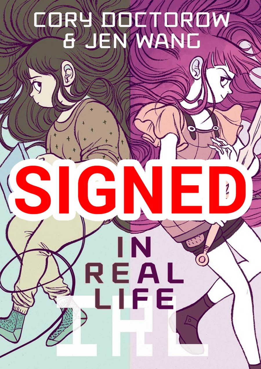In Real Life GN Signed By Cory Doctorow