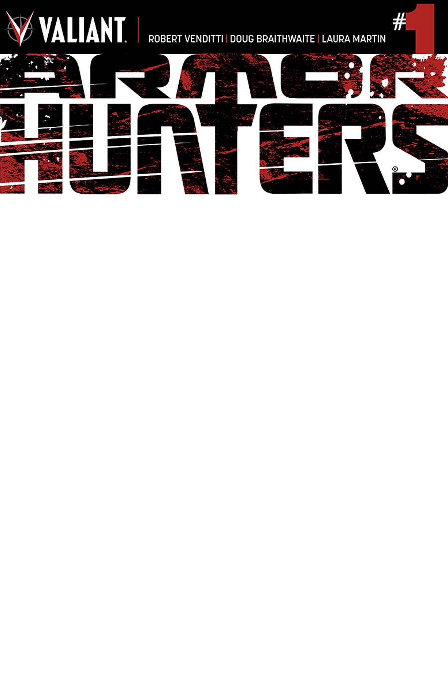 Armor Hunters #1 Cover B Variant Blank Cover