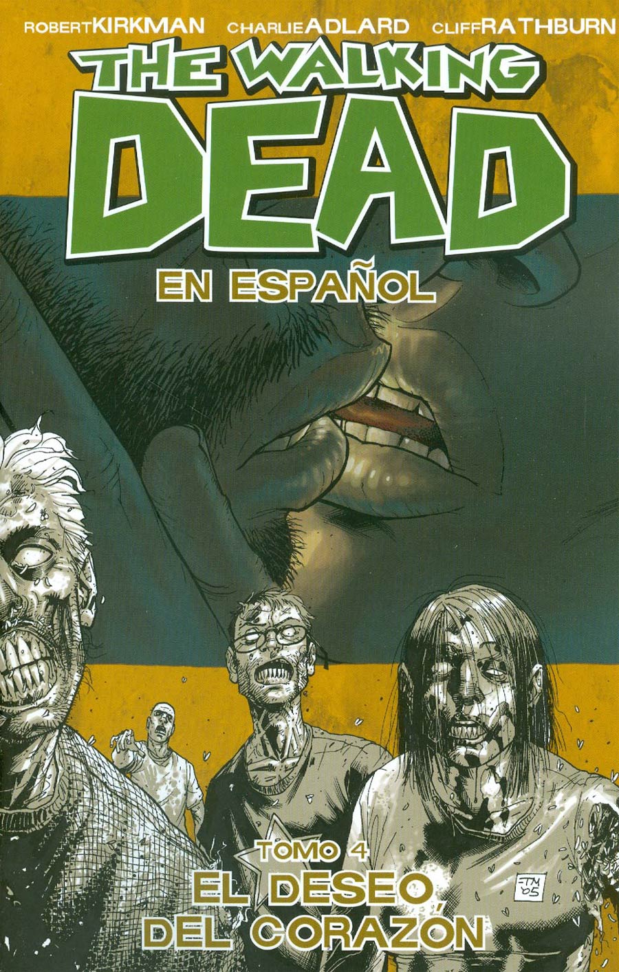 Walking Dead En Espanol Vol 4 El Deseo Del Corazon TP