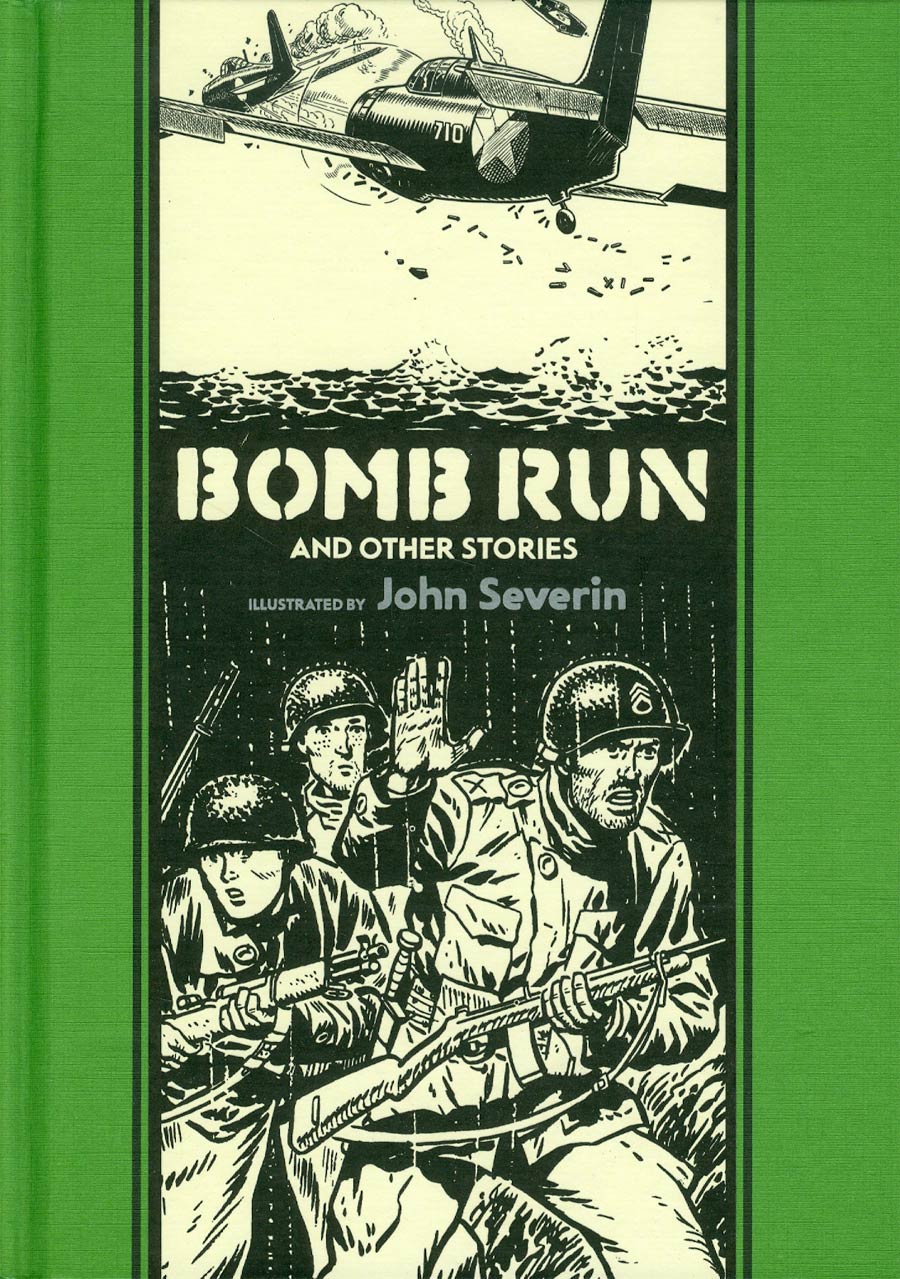 Bomb Run And Other Stories By John Severin HC