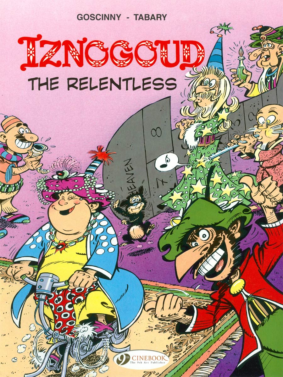 Iznogoud Vol 10 Iznogoud The Relentless GN