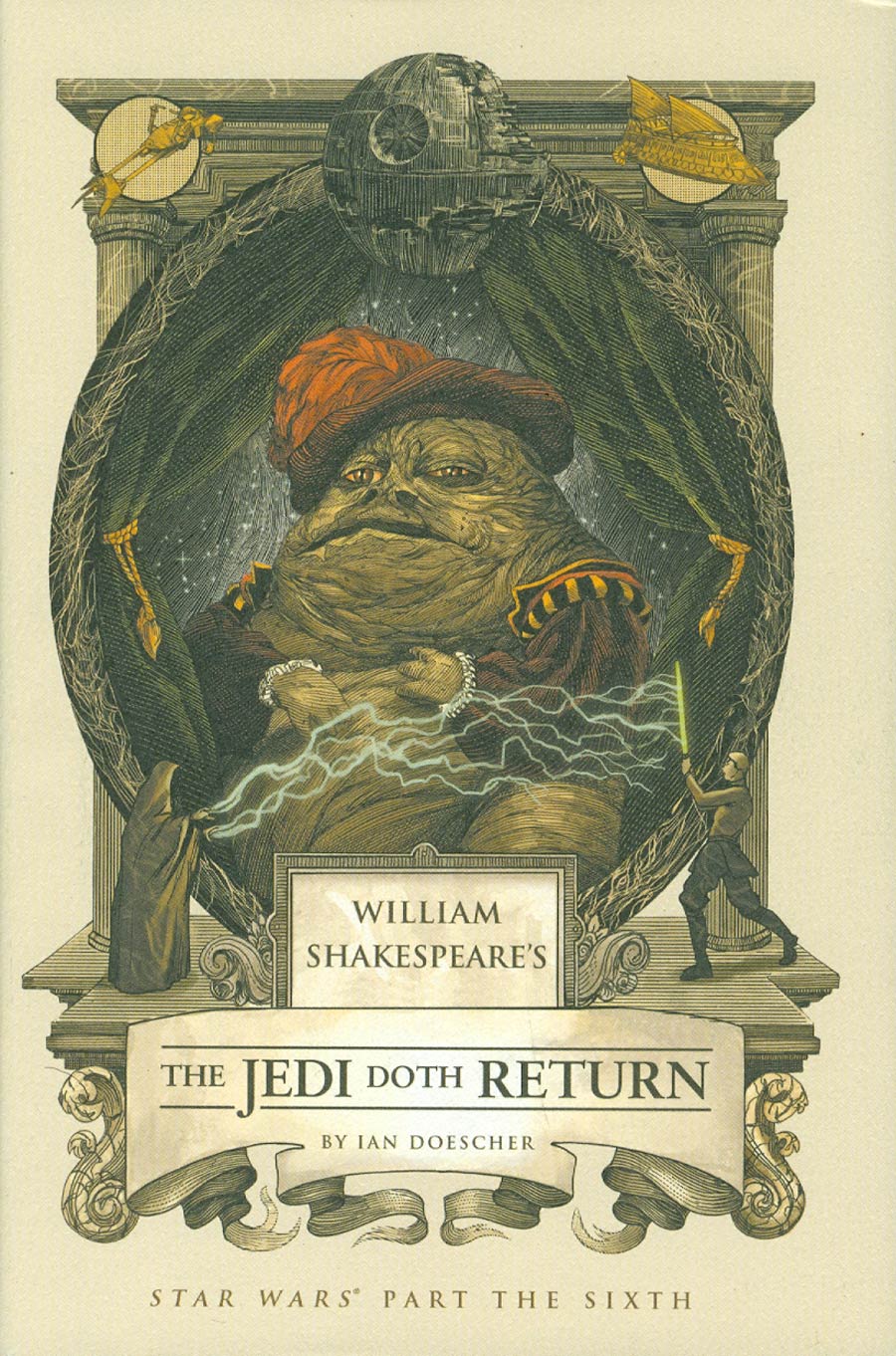 William Shakespeares Jedi Doth Return HC
