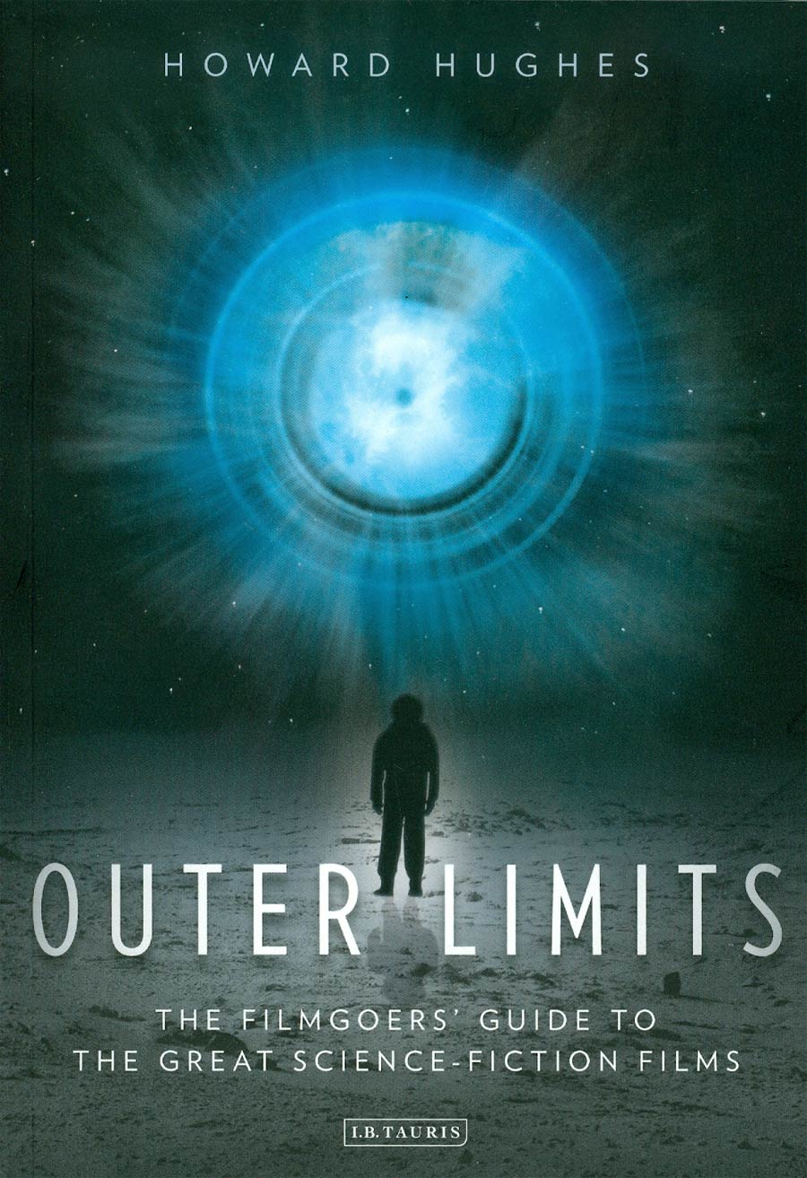 Outer Limits Filmgoers Guide To Great Science-Fiction Films SC