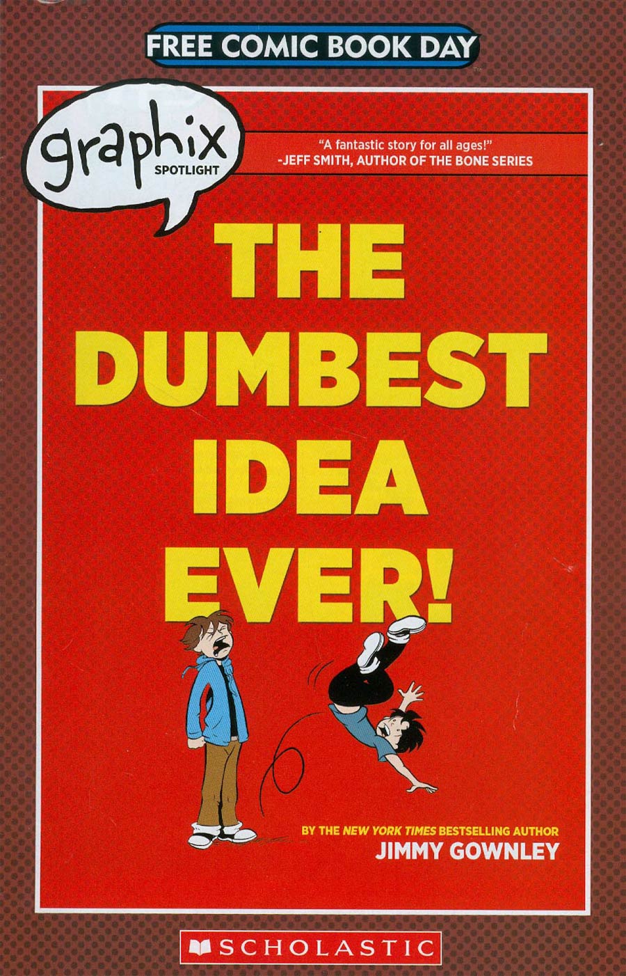 FCBD 2014 Graphix Spotlight Dumbest Idea Eve