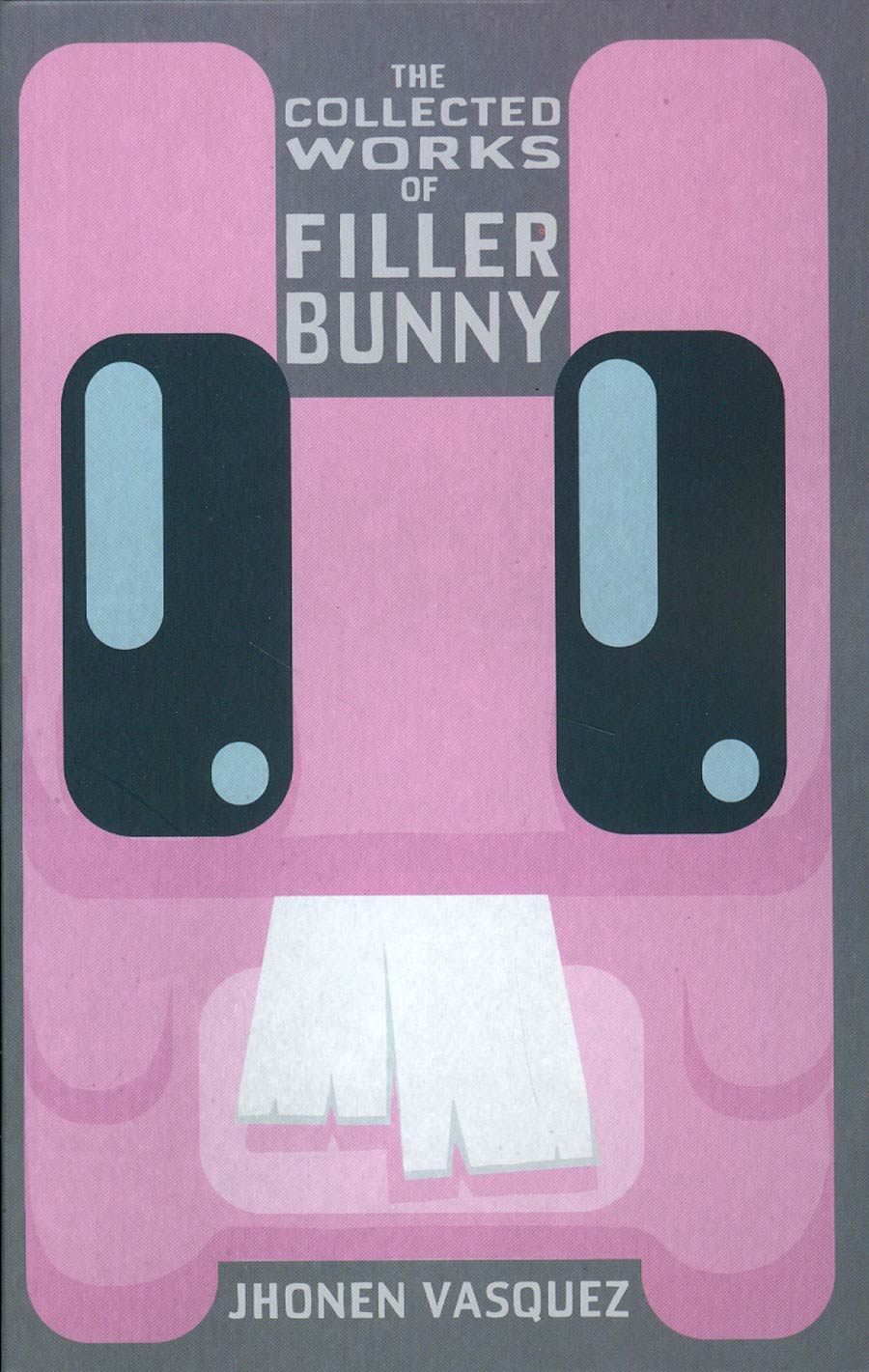 Collected Works Of Filler Bunny TP