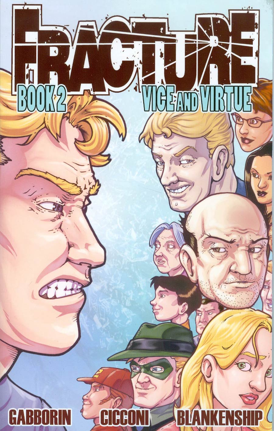 Fracture Vol 2 Vice And Virtue TP