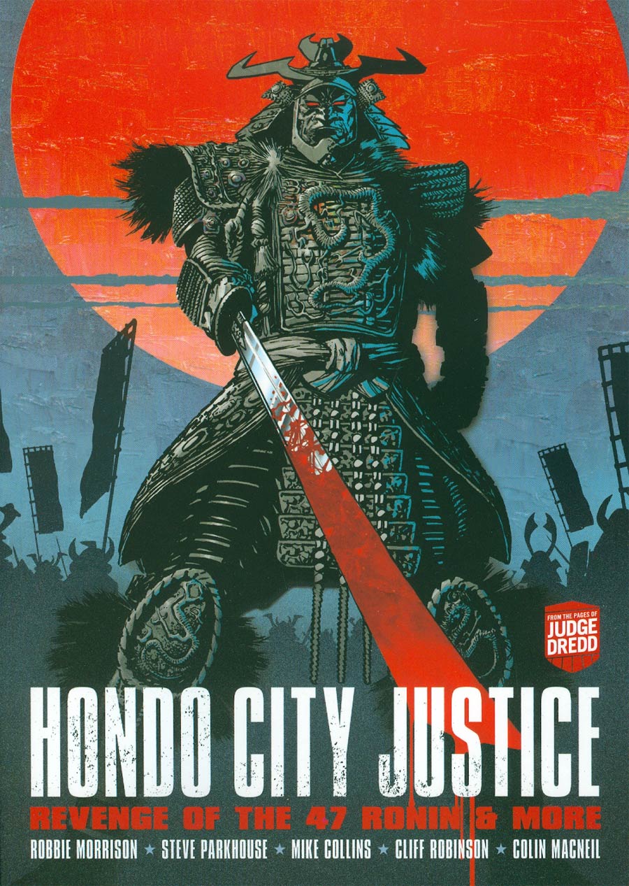 Hondo City Justice Revenge Of The 47 Ronin & More TP