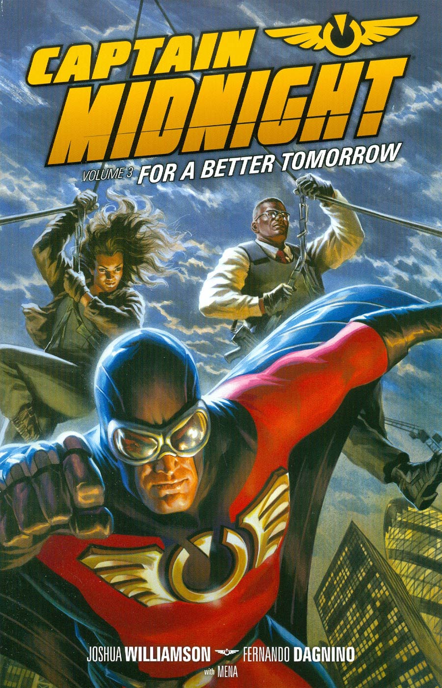 Captain Midnight Vol 3 For A Better Tomorrow TP