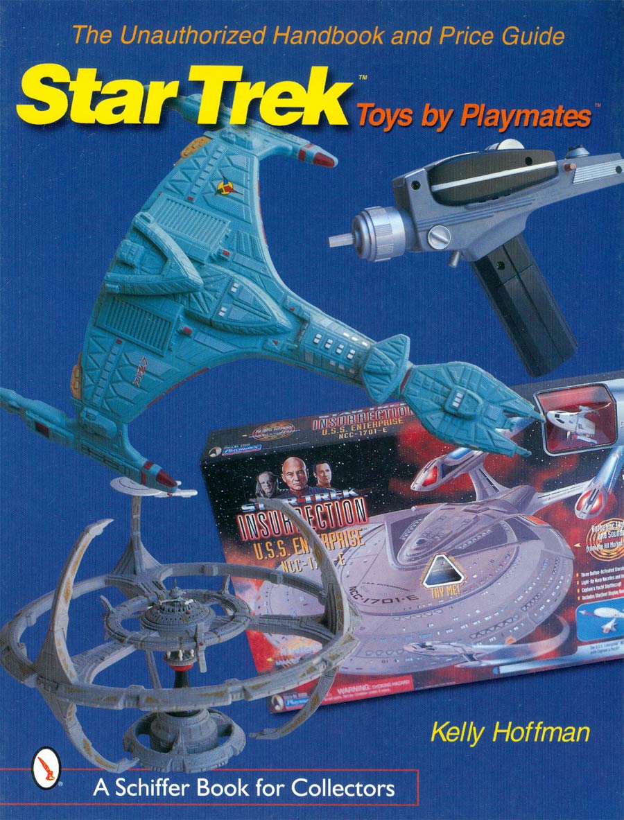 Star Trek Toys By Playmates Unauthorized Handbook TP