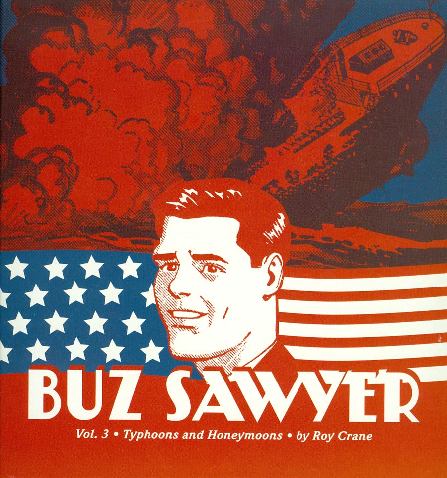 Buz Sawyer Vol 3 Typhoons And Honeymoons HC