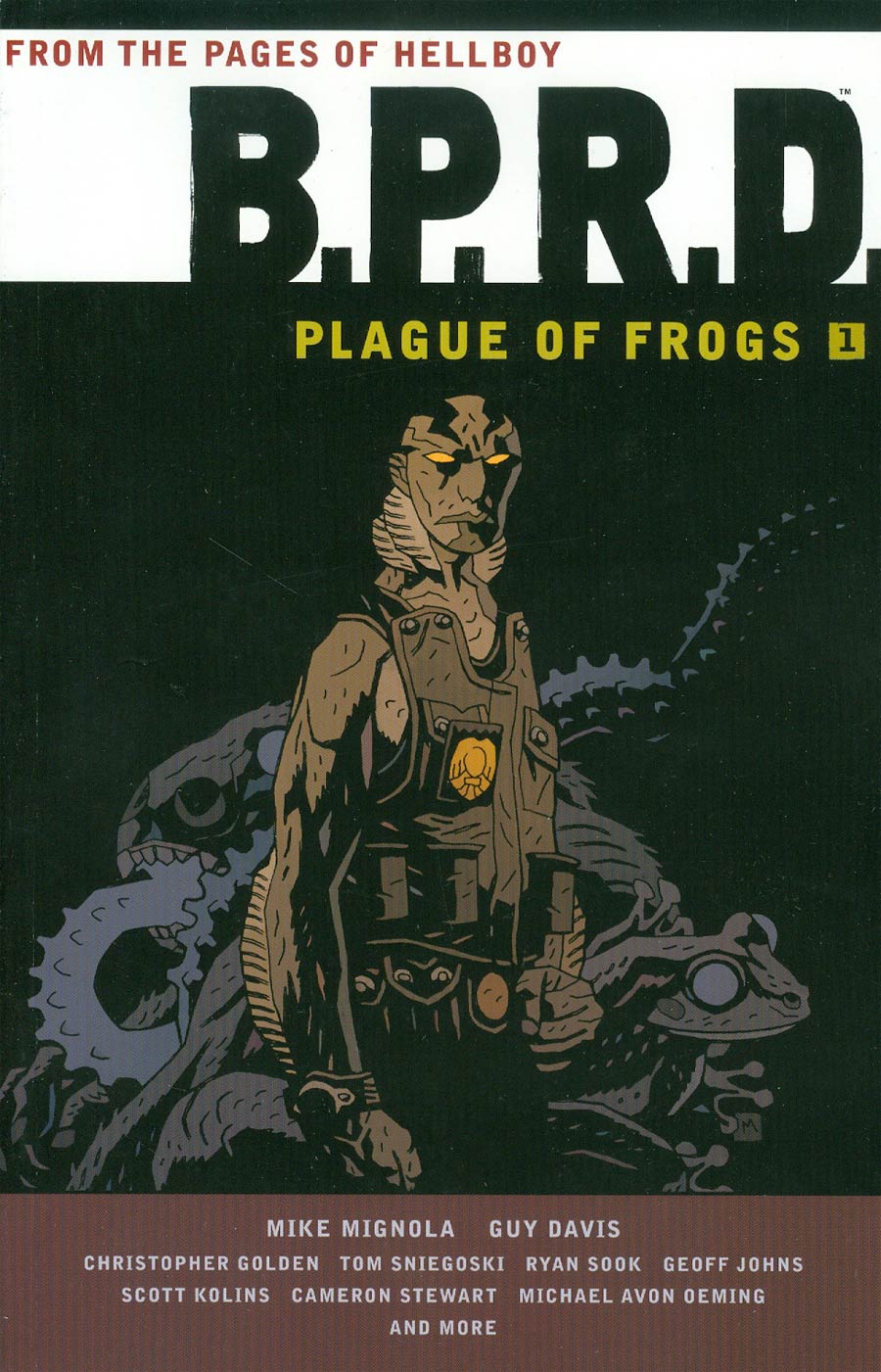 BPRD Plague Of Frogs Vol 1 TP