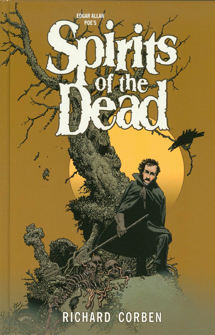 Edgar Allan Poes Spirits Of The Dead HC