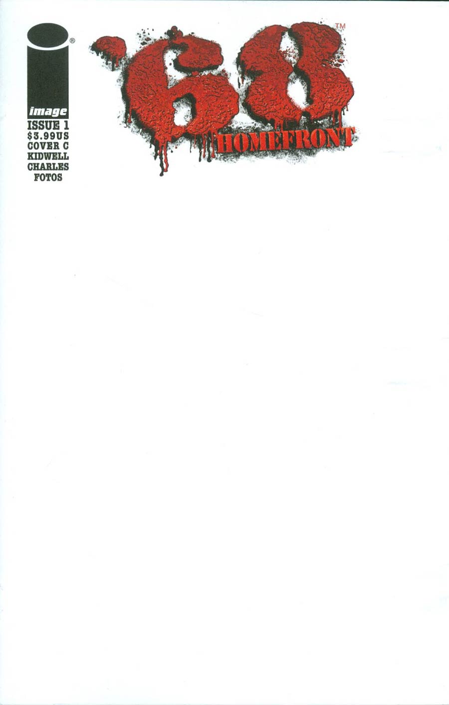 68 Homefront #1 Cover C Variant Blank Cover