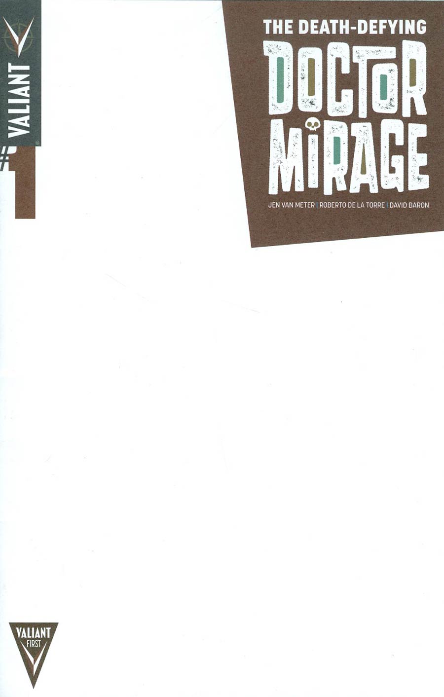 Death-Defying Doctor Mirage #1 Cover B Variant Blank Cover