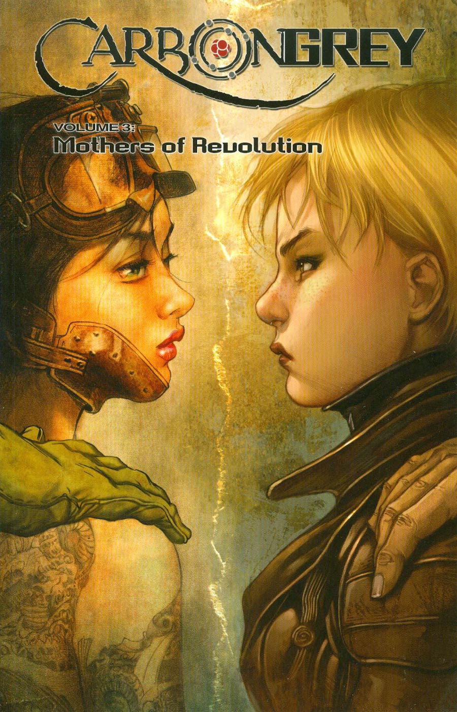 Carbon Grey Vol 3 Mothers Of Revolution TP