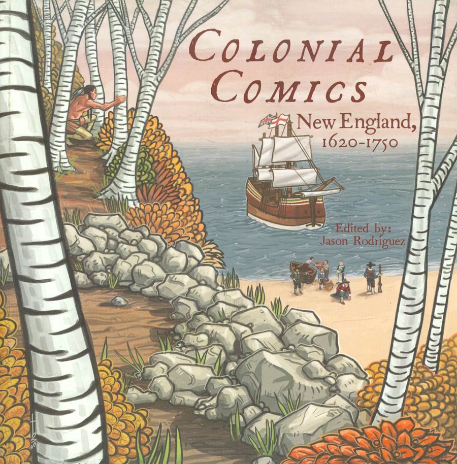 Colonial Comics New England 1620-1750 TP