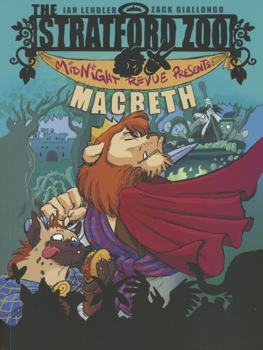 Stratford Zoo Midnight Revue Presents MacBeth HC