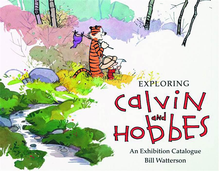 Exploring Calvin And Hobbes An Exhibition Catalogue SC