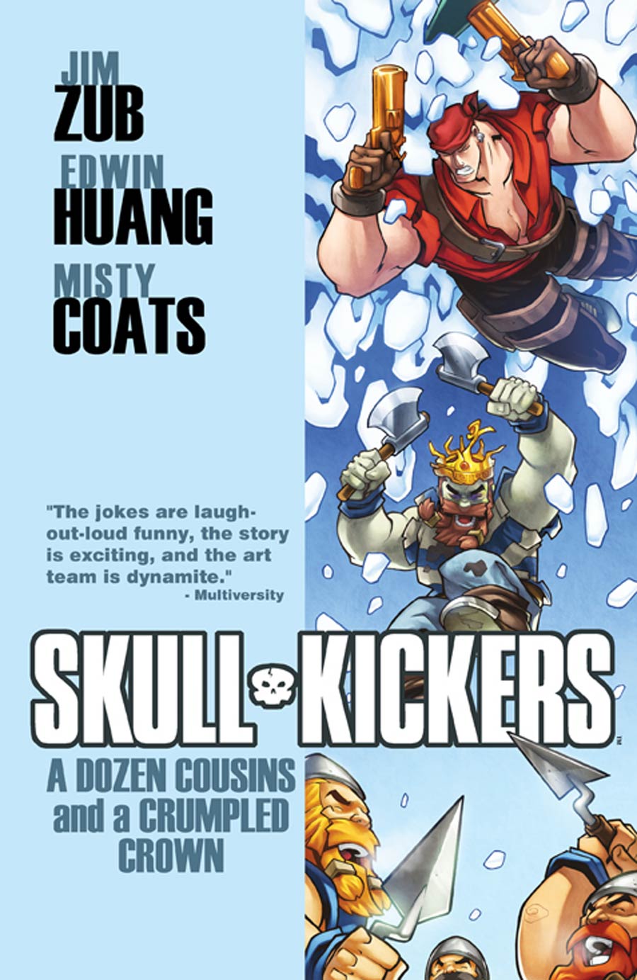Skullkickers Vol 5 A Dozen Cousins And A Crumpled Crown TP