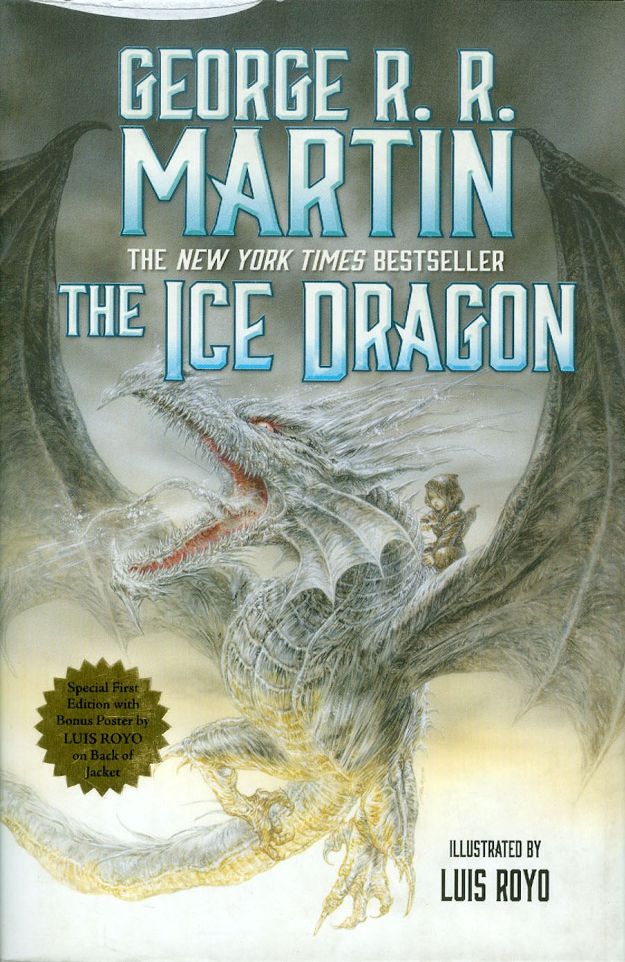 George RR Martin Ice Dragon An Illustrated Novel HC