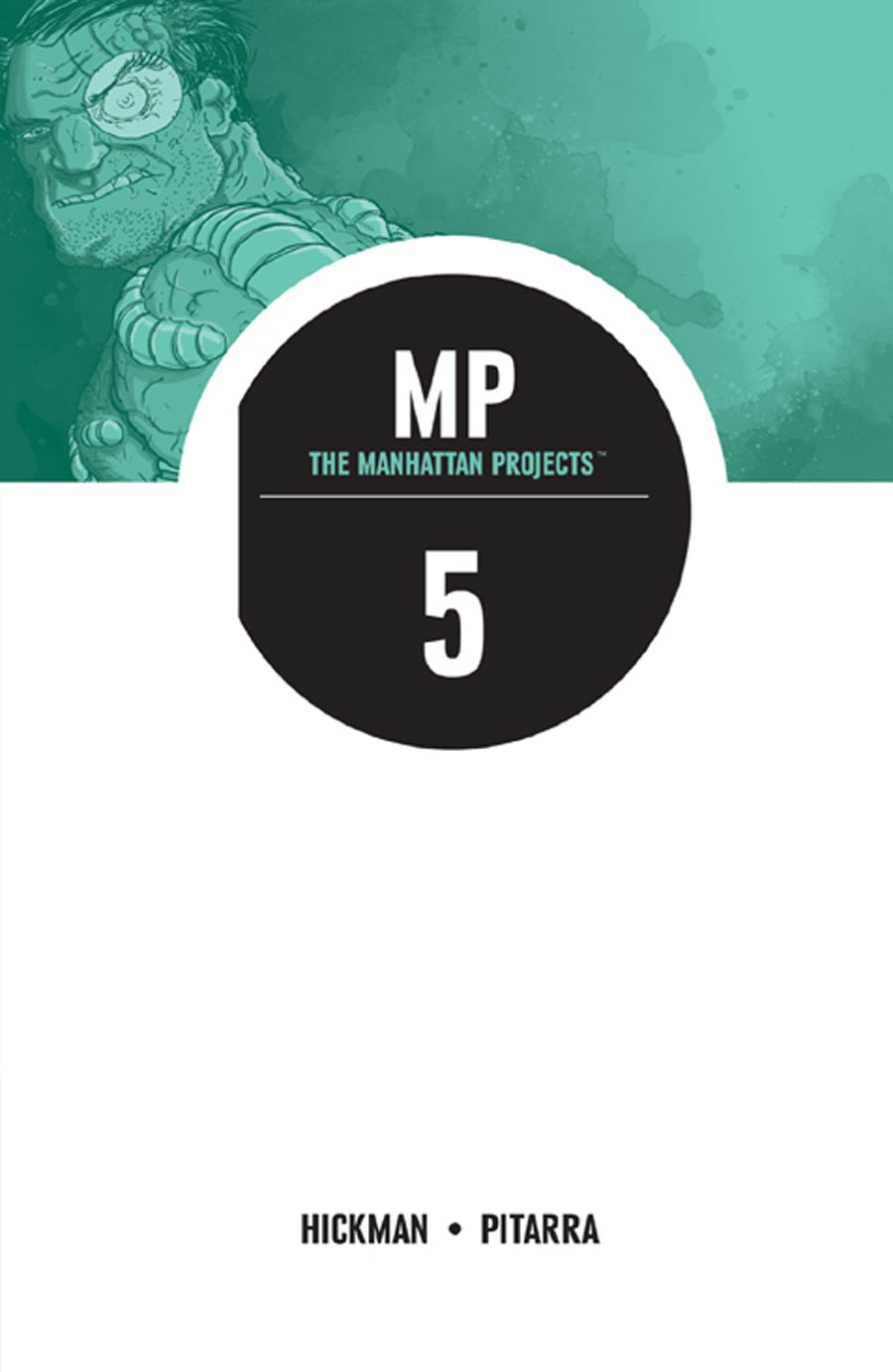 Manhattan Projects Vol 5 TP