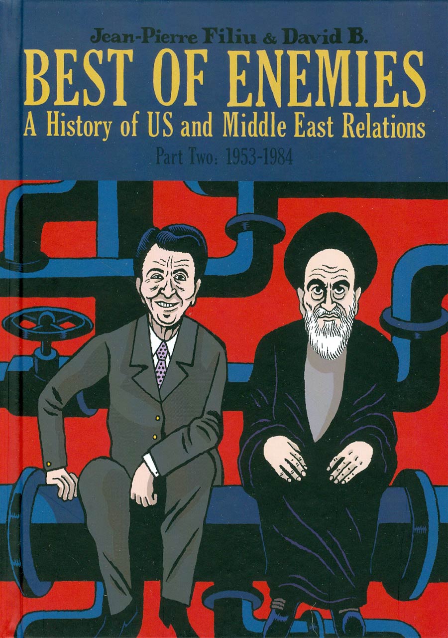 Best Of Enemies A History Of US And Middle East Relations Part 2 1953-1984 HC