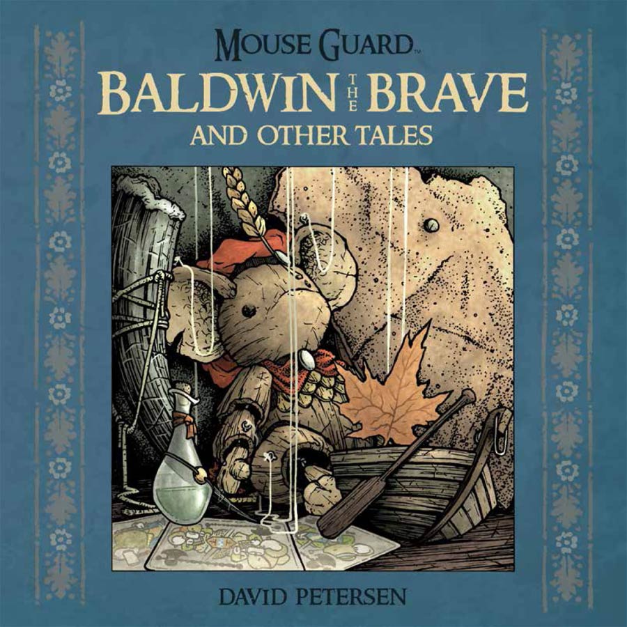 Mouse Guard Baldwin The Brave And Other Tales HC