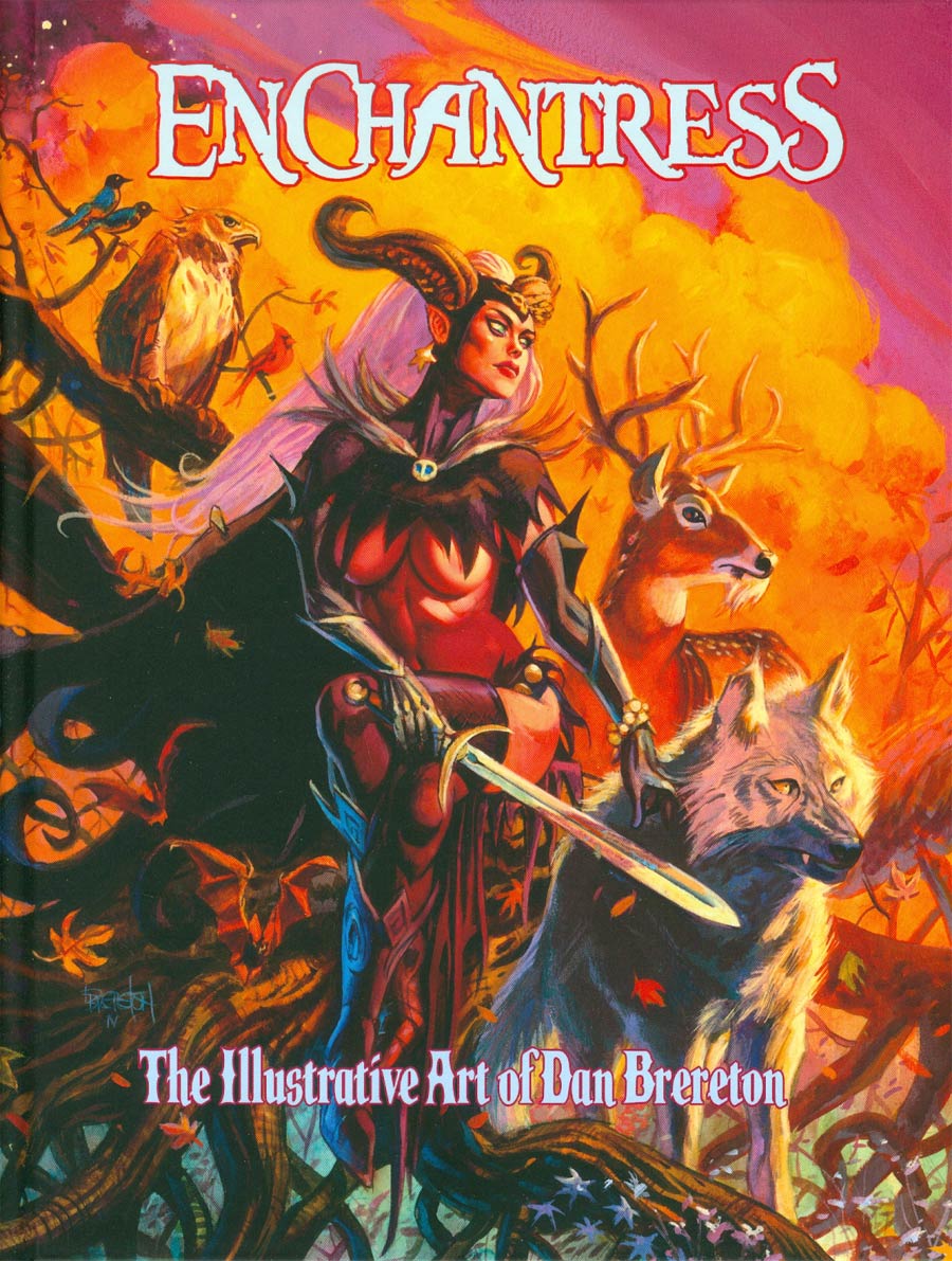 Enchantress Illustrative Art Of Dan Brereton HC