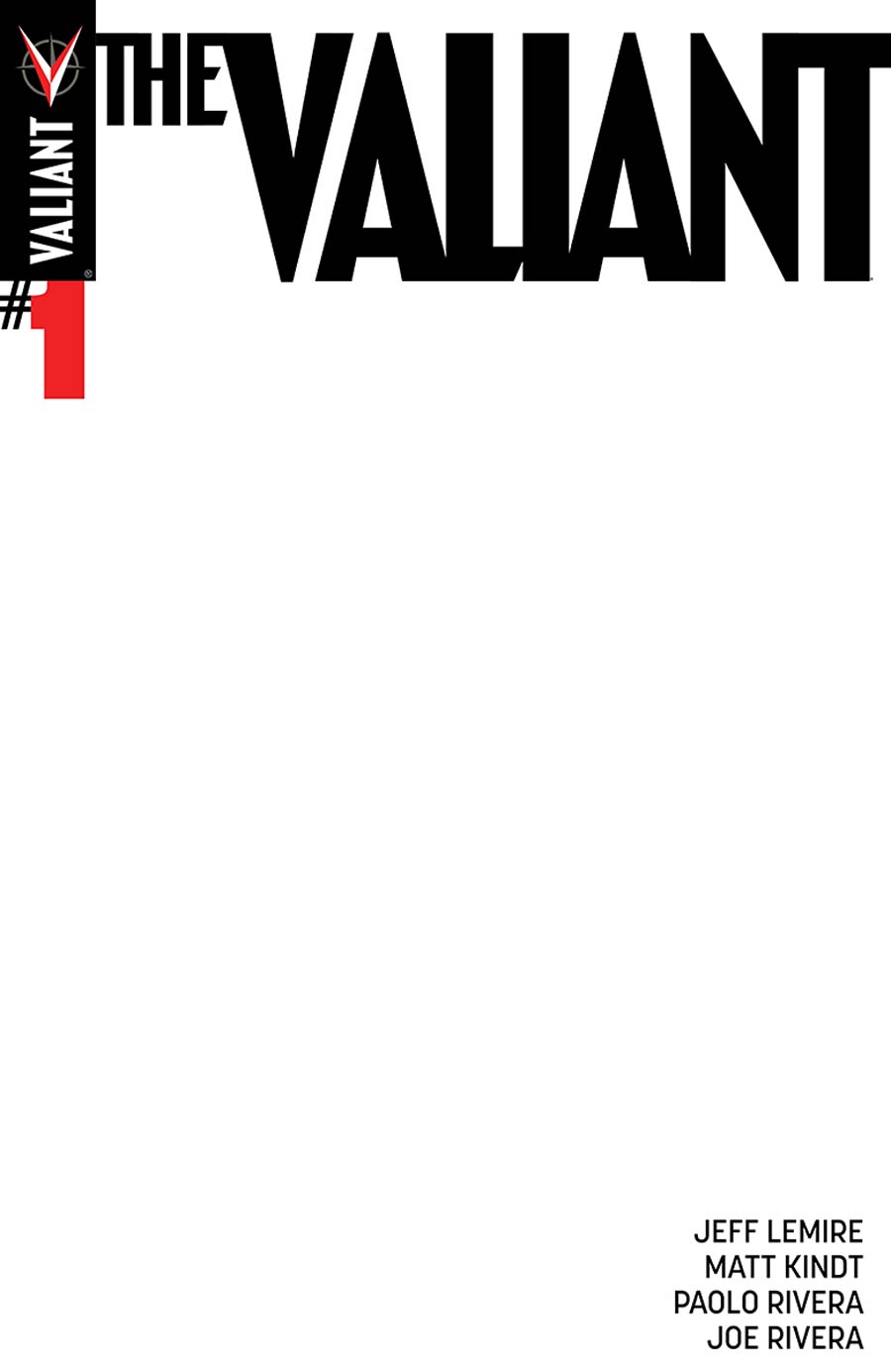 The Valiant #1 Cover B Variant Blank Cover