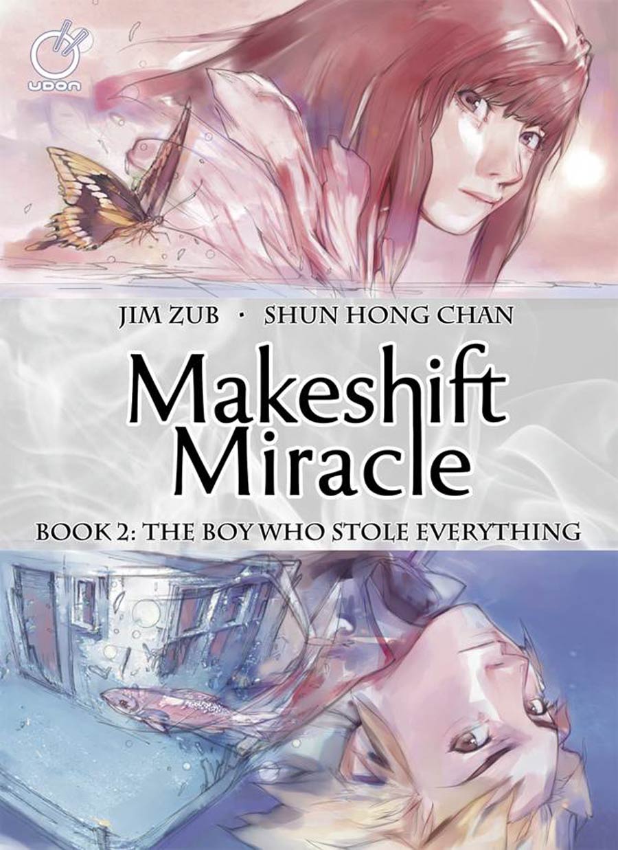 Makeshift Miracle Vol 2 Boy Who Stole Everything HC