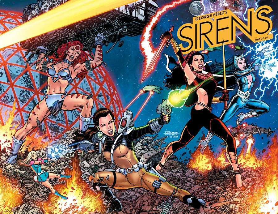 George Perezs Sirens #1 Cover A Regular George Perez Wraparound Right Cover