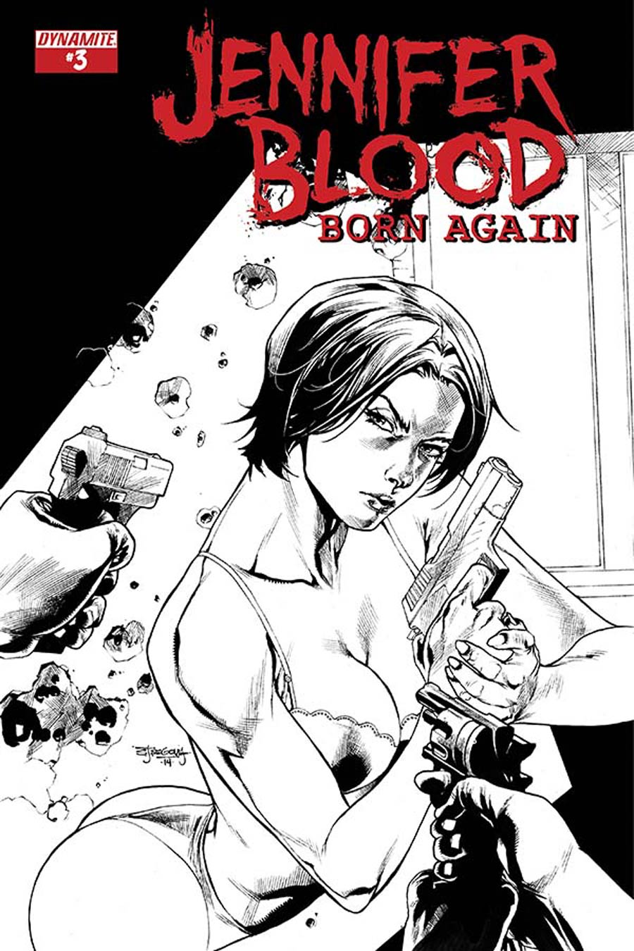 Jennifer Blood Born Again #3 Cover B Incentive Stephen Segovia Black & White Cover