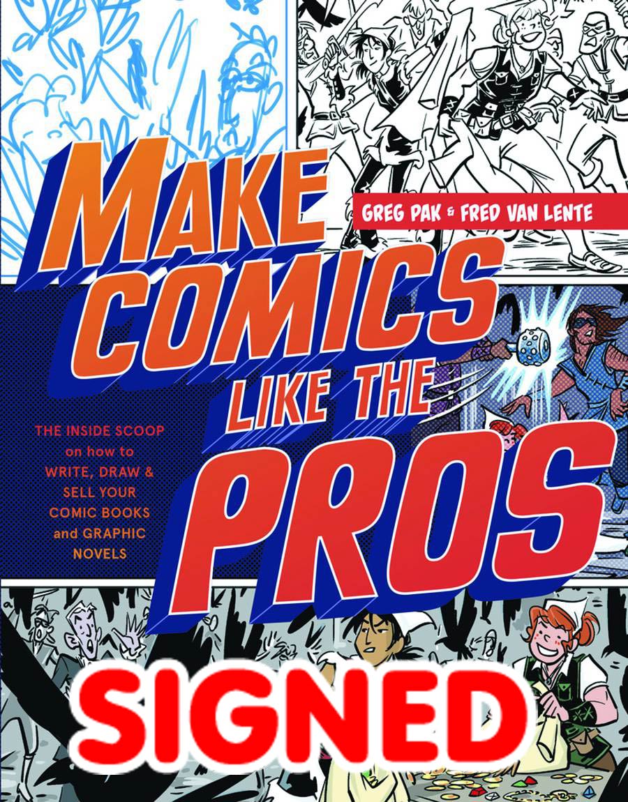 Make Comics Like The Pros SC Signed By Greg Pak & Fred Van Lente