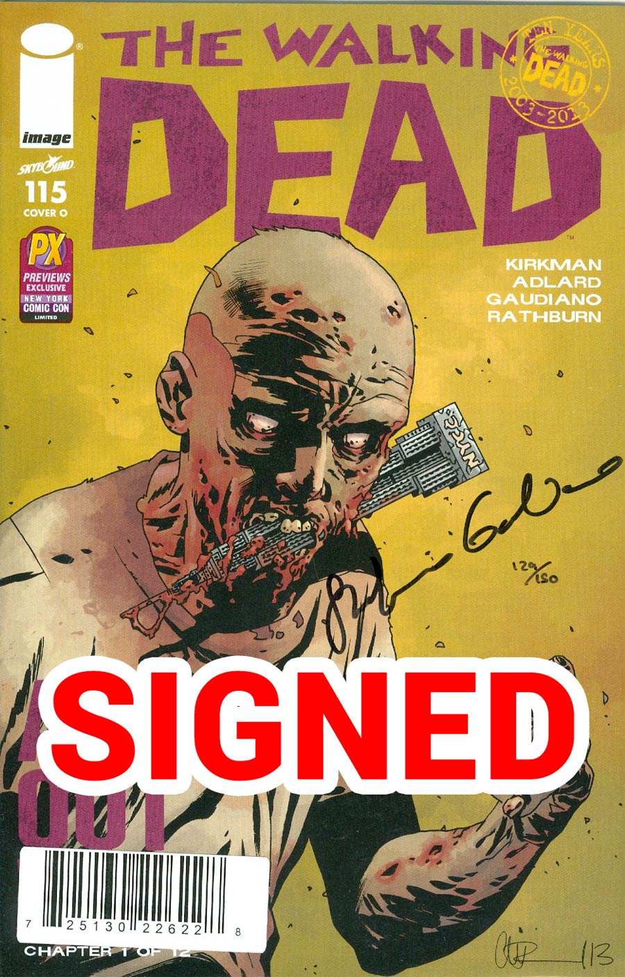 Walking Dead #115 Cover S DF NYCC Previews Exclusive Charlie Adlard Variant Cover Signed By Stefano Gaudiano