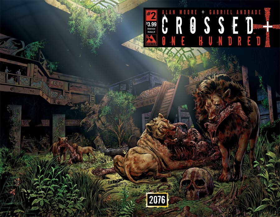 Crossed Plus 100 #2 Cover B American History X Wraparound Cover