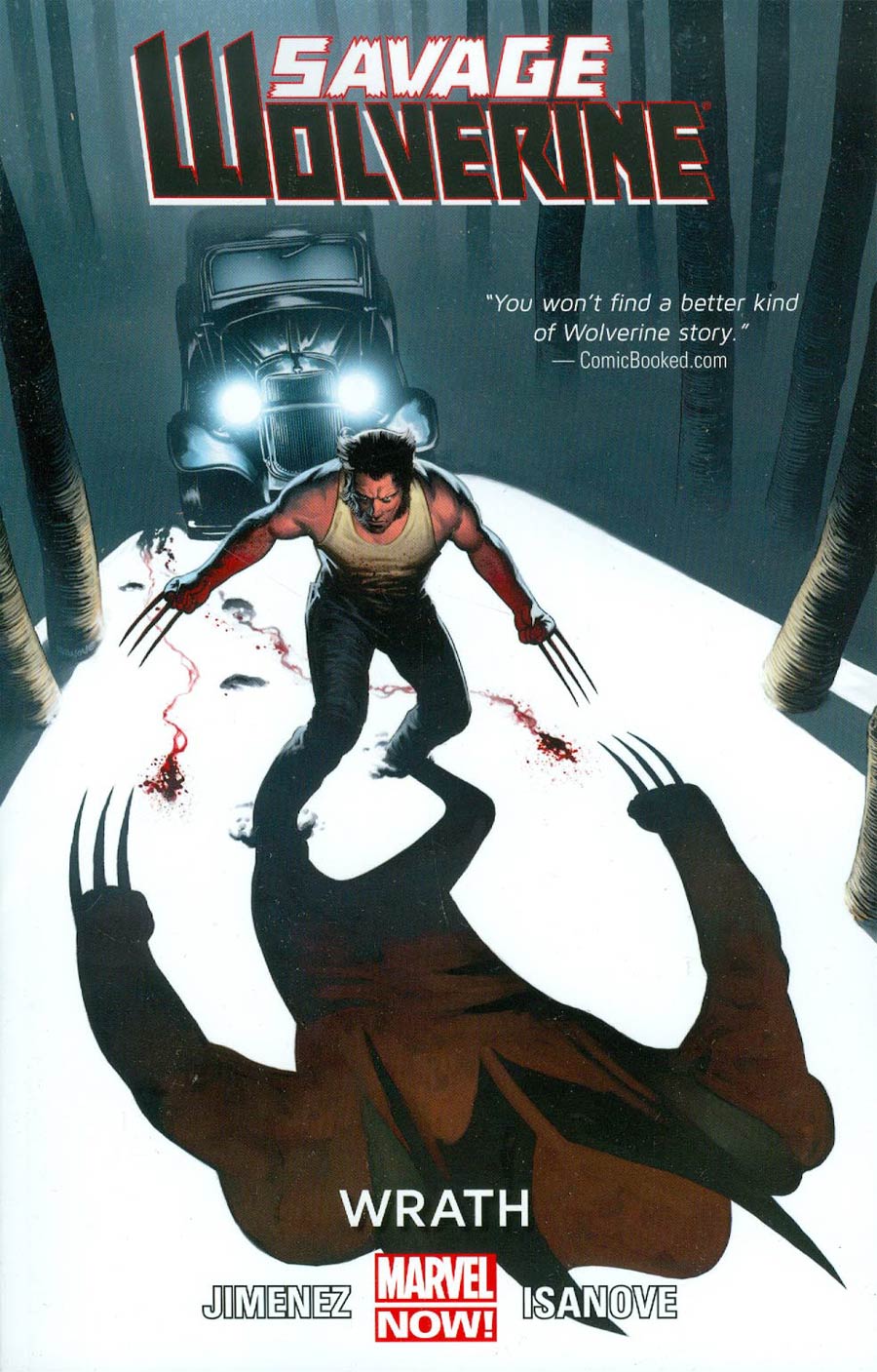 Savage Wolverine Vol 3 Wrath TP