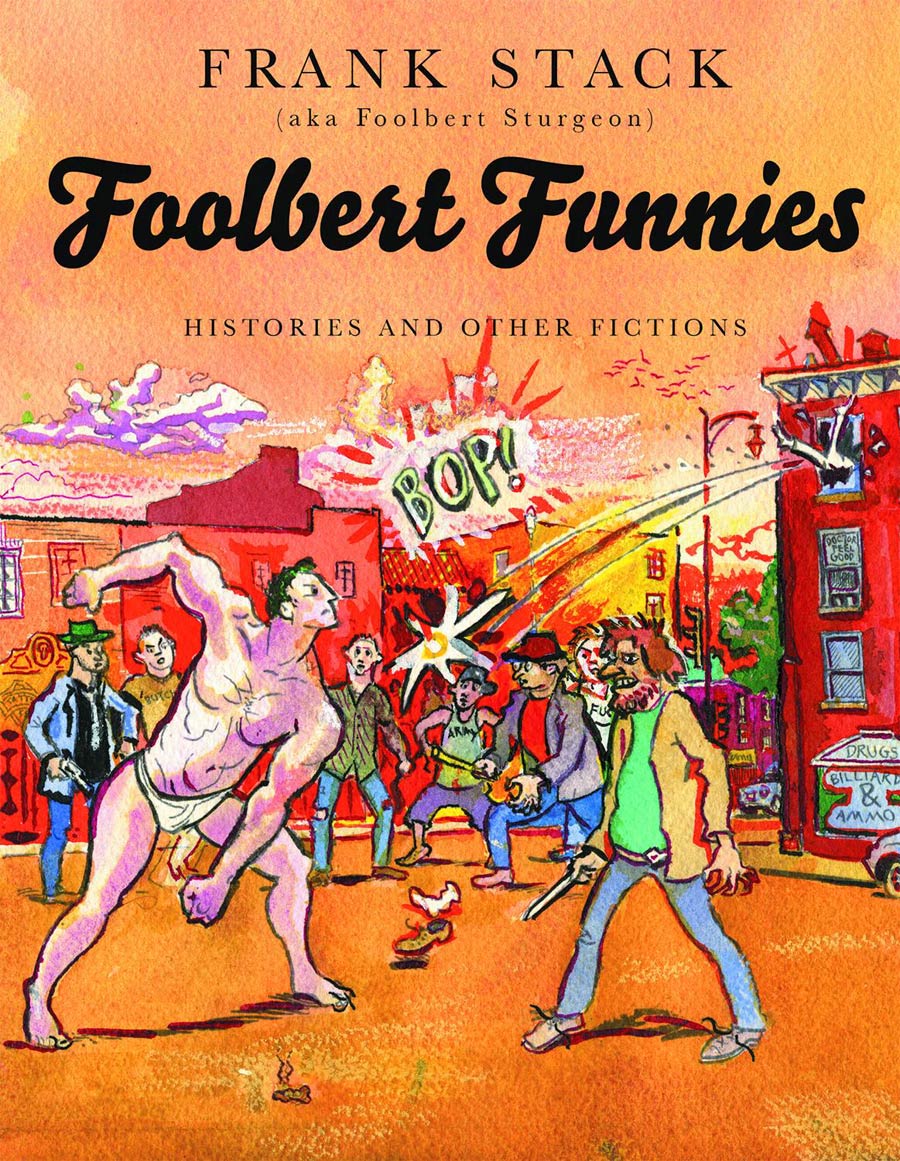 Foolbert Funnies Histories And Other Fictions TP