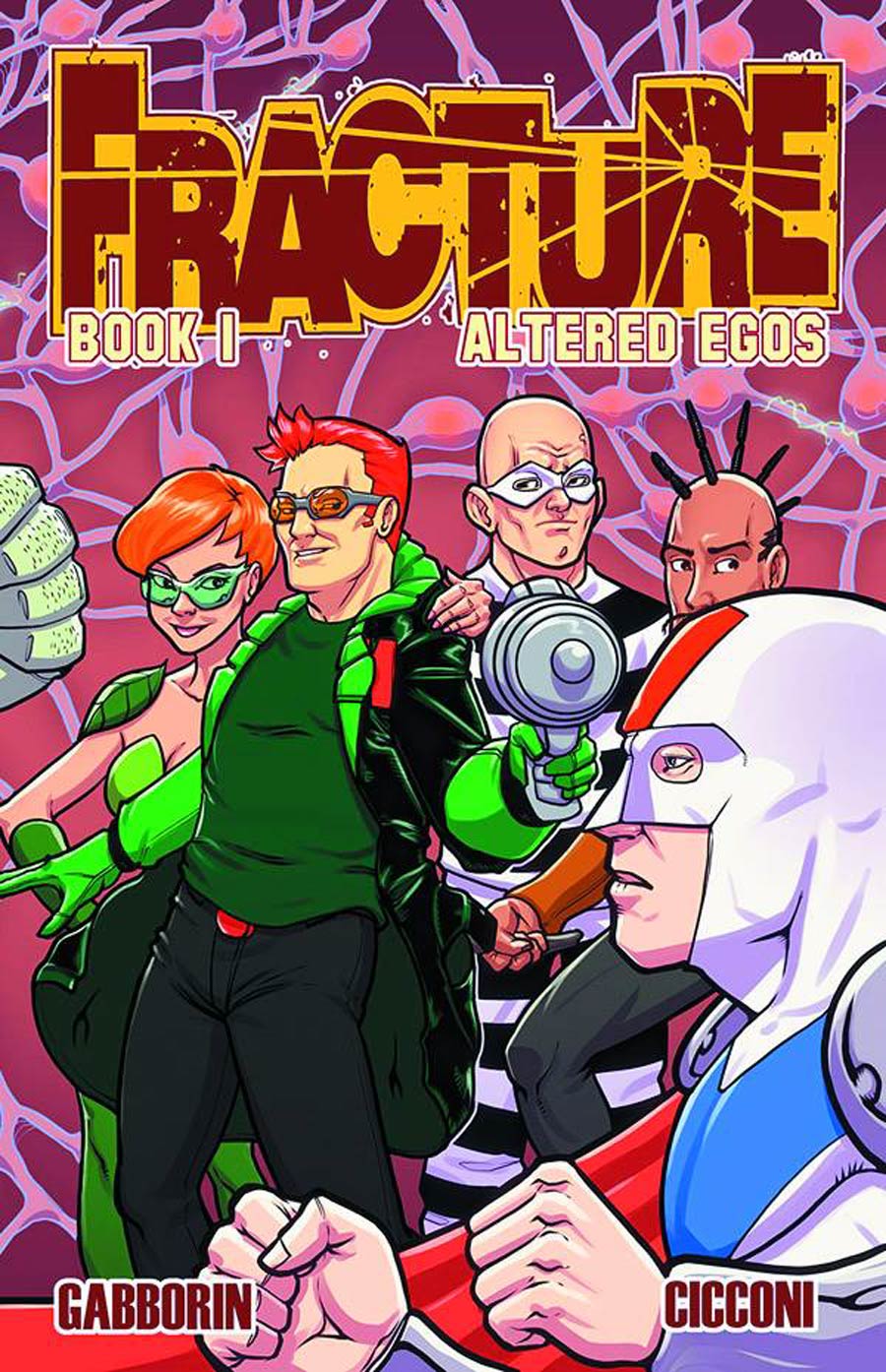 Fracture Vol 1 Altered Egos TP New Printing