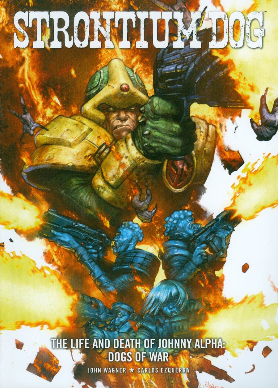 Strontium Dog Life And Death Of Johnny Alpha Dogs Of War TP