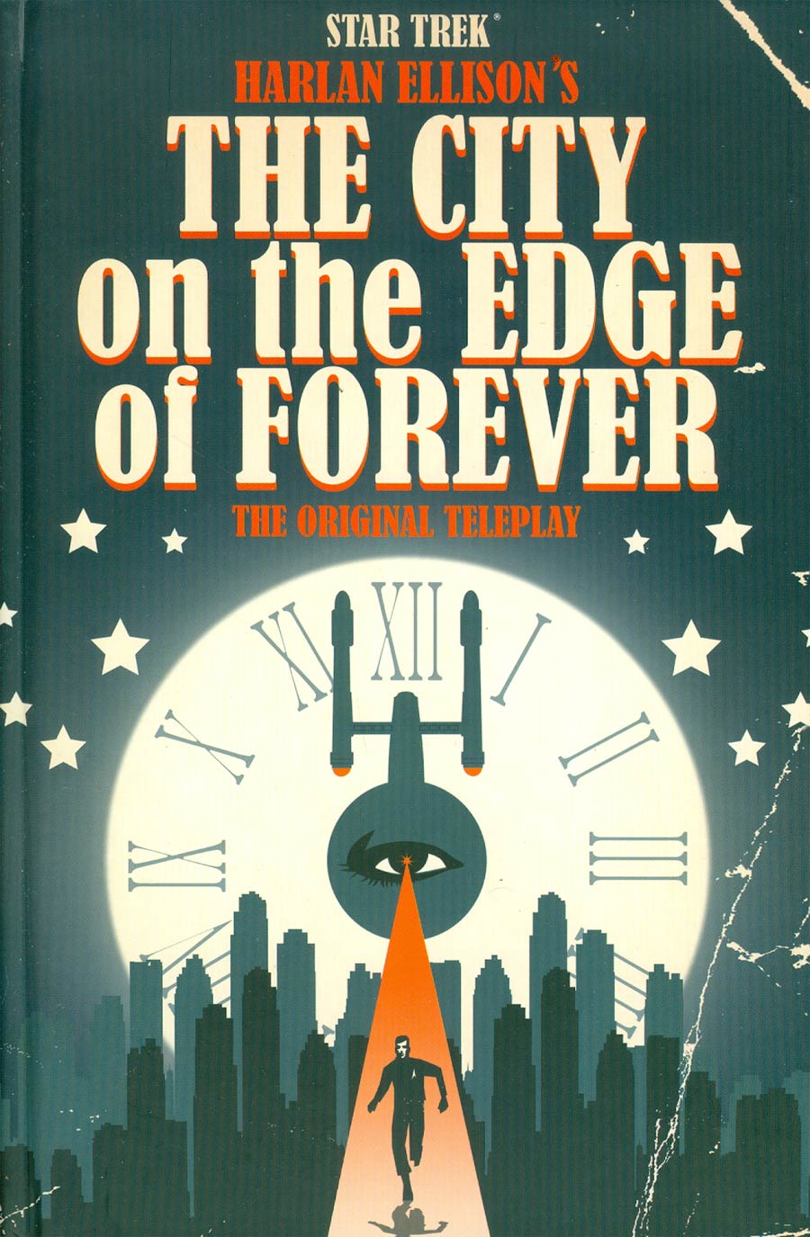 Star Trek Harlan Ellisons City On The Edge Of Forever Original Teleplay HC