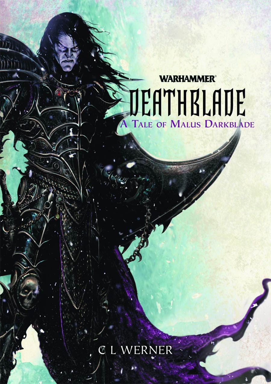 Warhammer Deathblade A Tale Of Malus Darkblade HC