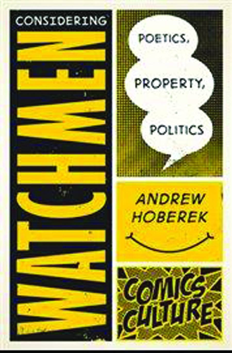 Considering Watchmen Poetics Property Politics SC