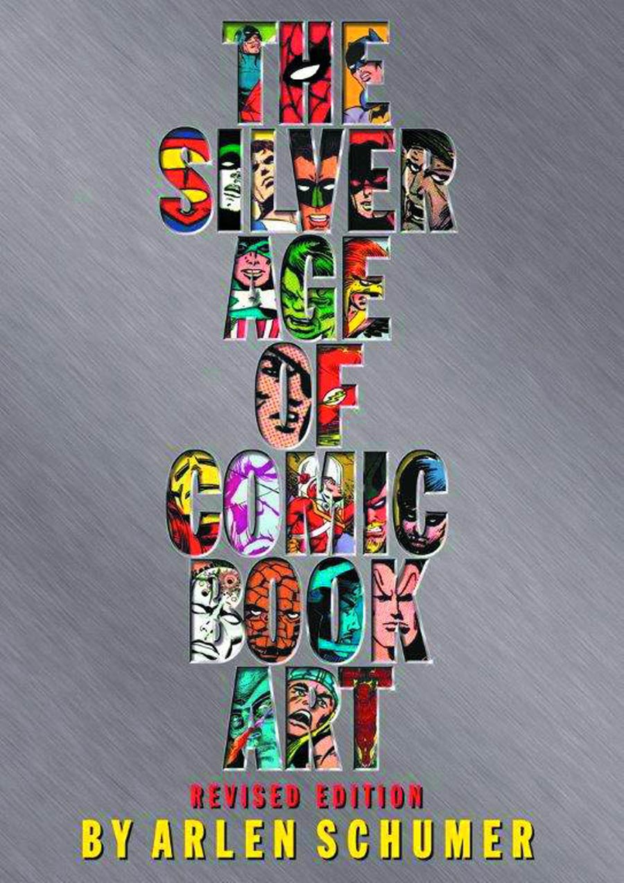 Silver Age Of Comic Book Art HC Revised Edition