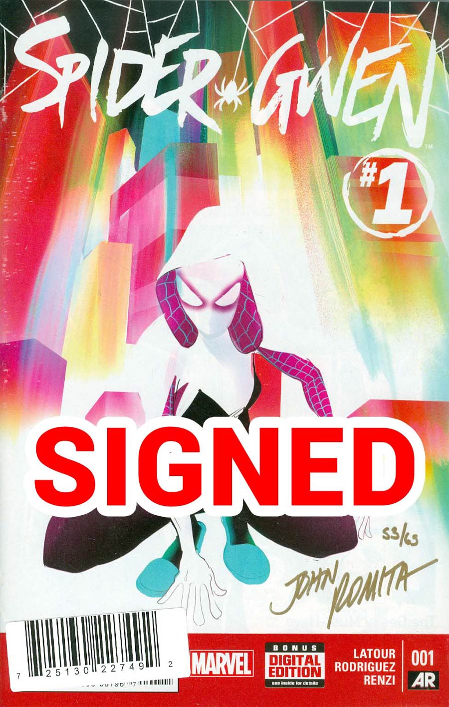 Spider-Gwen #1 Cover J DF Gold Signature Series Signed By John Romita Jr
