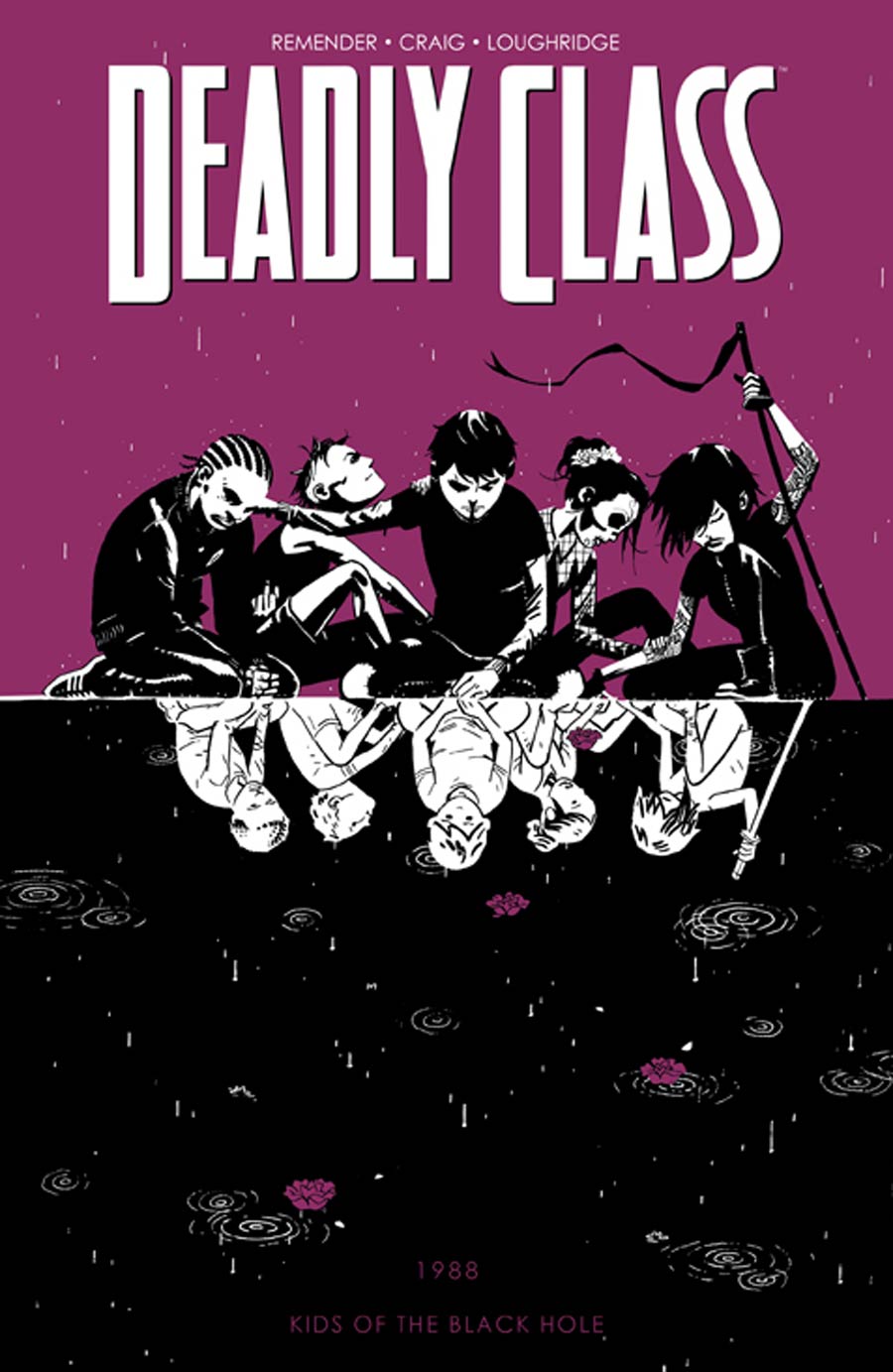 Deadly Class Vol 2 Kids Of The Black Hole TP