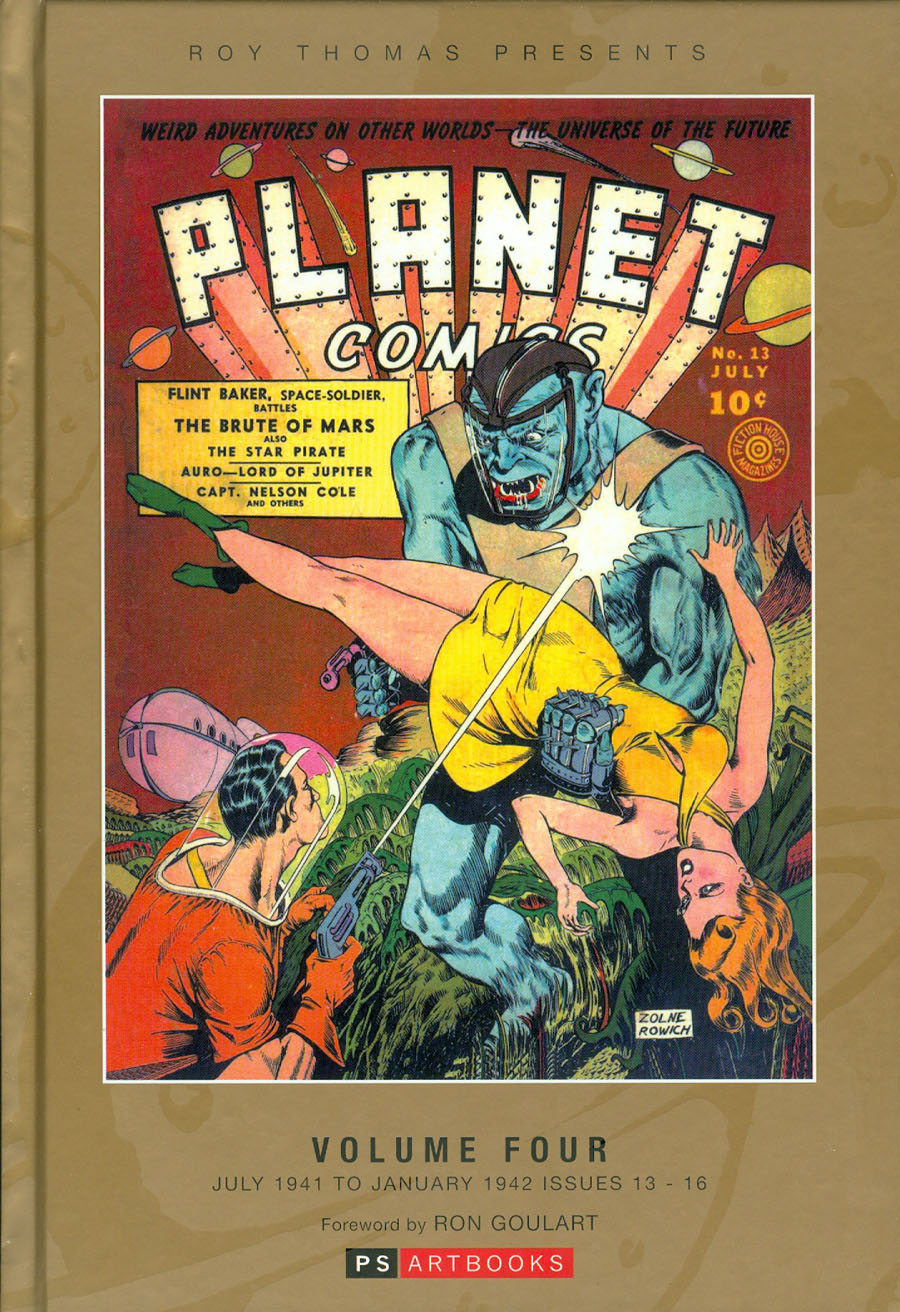 Roy Thomas Presents Planet Comics Vol 4 HC