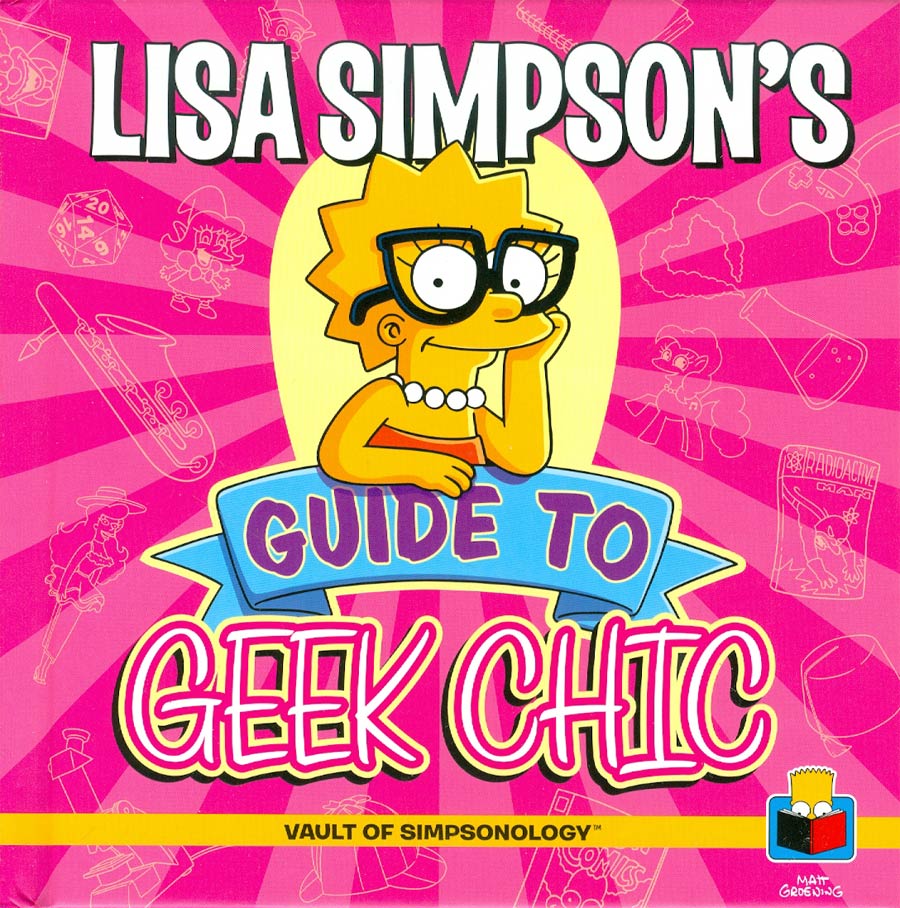 Vault Of Simpsonology Vol 4 Lisa Simpsons Guide To Geek Chic HC