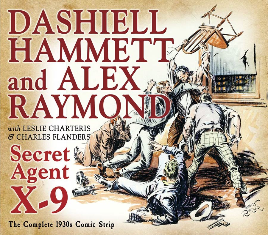 Secret Agent X-9 By Dashiell Hammett And Alex Raymond 1934-1936 HC