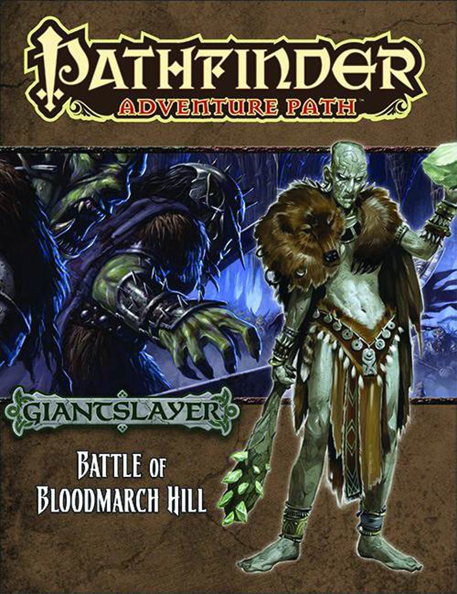 Pathfinder Adventure Path Giantslayer Part 1 Battle Of Bloodmarch Hill TP