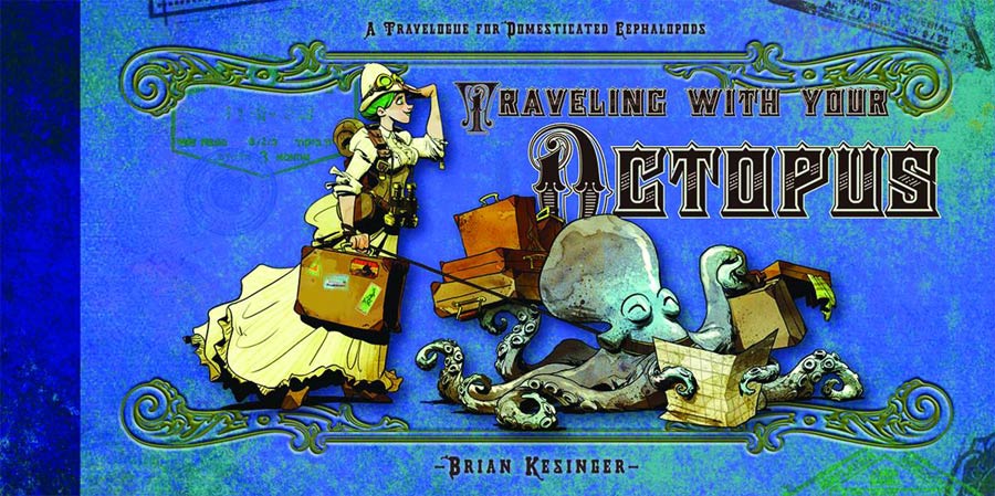 Traveling With Your Octopus HC